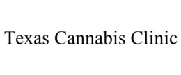TEXAS CANNABIS CLINIC trademark