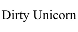 DIRTY UNICORN trademark