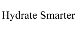 HYDRATE SMARTER trademark