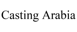 CASTING ARABIA trademark