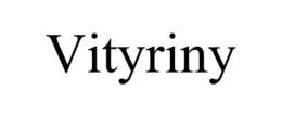 VITYRINY trademark