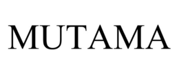 MUTAMA trademark