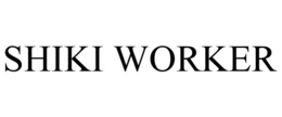 SHIKI WORKER trademark