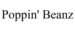POPPIN' BEANZ trademark