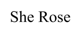 SHE ROSE trademark