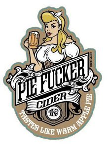 PIE FUCKER CIDER K&N UNCENSORED CIDER TASTES LIKE WARM APPLE PIE EST 2019 trademark