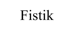 FISTIK trademark