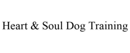 HEART & SOUL DOG TRAINING trademark