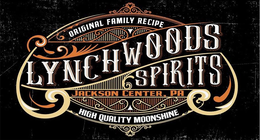 LYNCHWOODS SPIRITS ORIGINAL FAMILY RECIPE JACKSON CENTER PA HIGH QUALITY MOONSHINE trademark