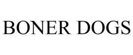 BONER DOGS trademark