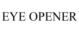 EYE OPENER trademark