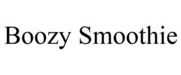 BOOZY SMOOTHIE trademark