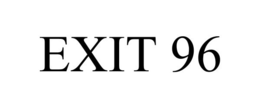 EXIT 96 trademark