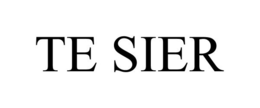 TE SIER trademark
