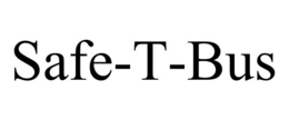 SAFE-T-BUS trademark