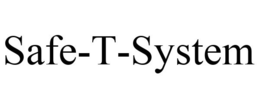 SAFE-T-SYSTEM trademark