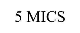 5 MICS trademark