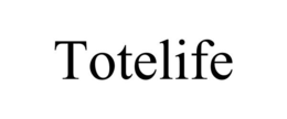 TOTELIFE trademark