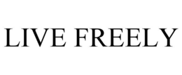 LIVE FREELY trademark