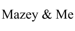 MAZEY & ME trademark