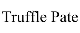 TRUFFLE PATE trademark