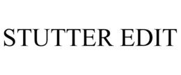 STUTTER EDIT trademark