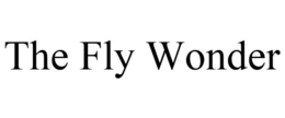 THE FLY WONDER trademark