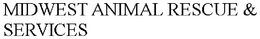 MIDWEST ANIMAL RESCUE & SERVICES trademark