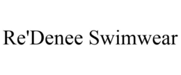 RE'DENEE SWIMWEAR trademark