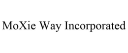 MOXIE WAY INCORPORATED trademark