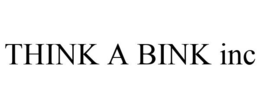 THINK A BINK INC trademark