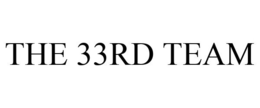 THE 33RD TEAM trademark