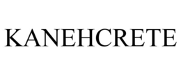 KANEHCRETE trademark