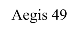 AEGIS 49 trademark