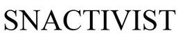 SNACTIVIST trademark