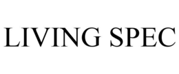 LIVING SPEC trademark