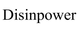 DISINPOWER trademark