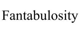 FANTABULOSITY trademark