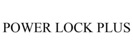 POWER LOCK PLUS trademark