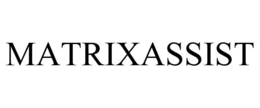 MATRIXASSIST trademark