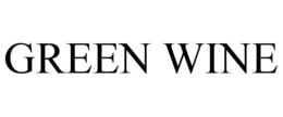 GREEN WINE trademark