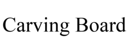 CARVING BOARD trademark
