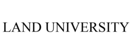 LAND UNIVERSITY trademark