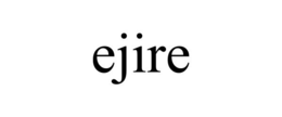 EJIRE trademark