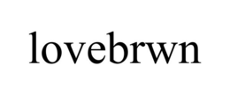 LOVEBRWN trademark