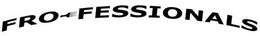 FRO-FESSIONALS trademark