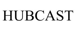 HUBCAST trademark