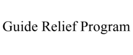 GUIDE RELIEF PROGRAM trademark