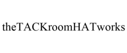 THETACKROOMHATWORKS trademark