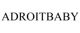 ADROITBABY trademark